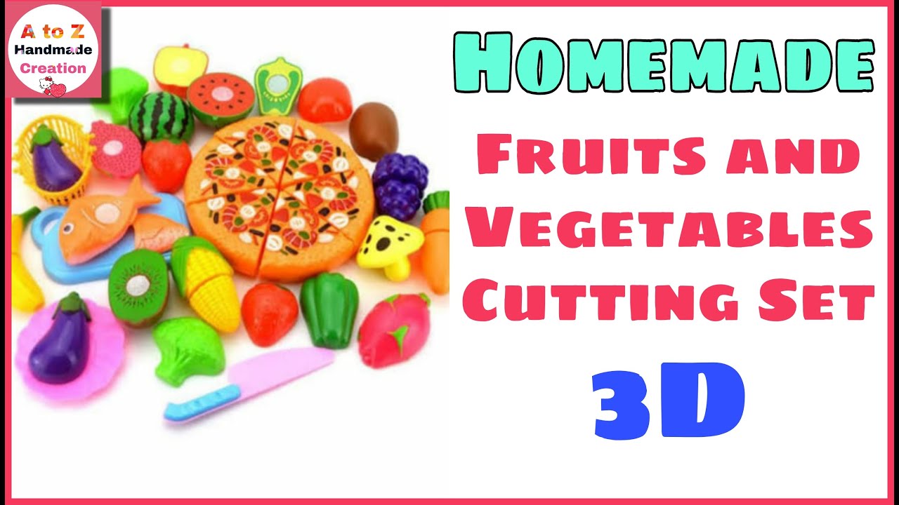 DIY Homemade Fruits and vegetable cutting set/how to make homemade fruits  and vegetables cutting set 