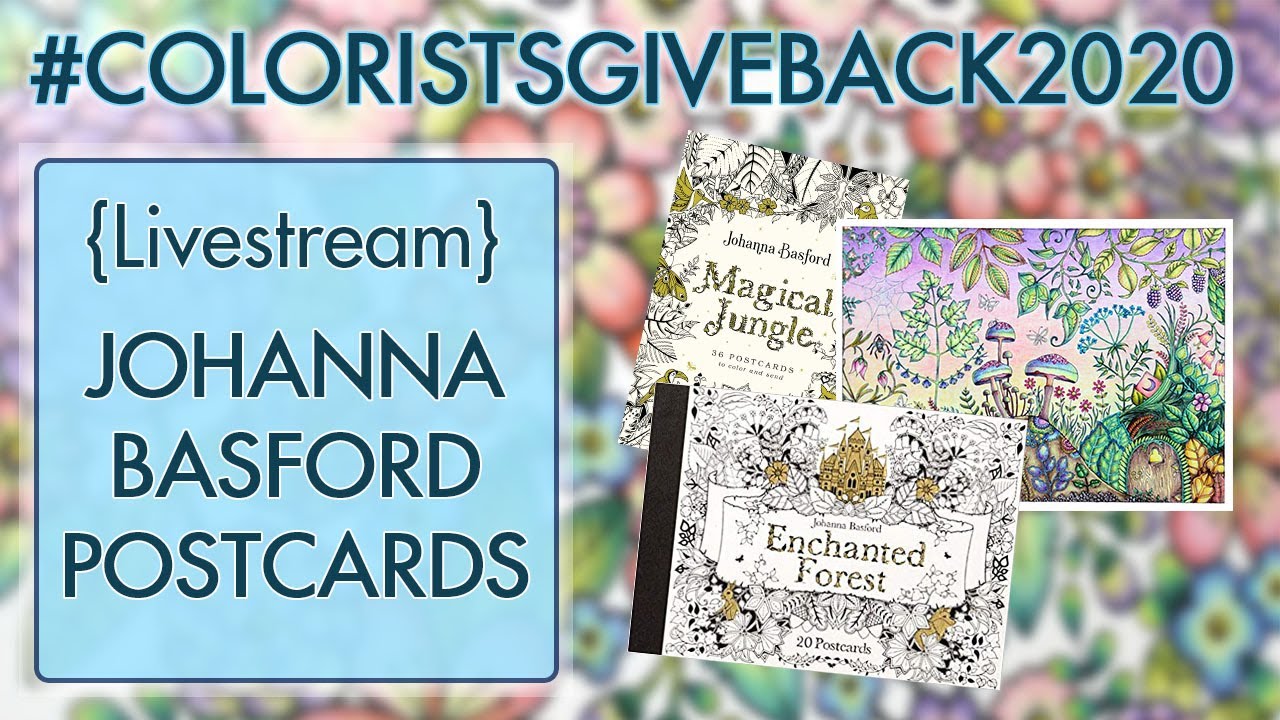 {LIVESTREAM} Johanna Basford Postcards coloristsgiveback2020 !etsy