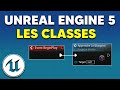 Apprendre le blueprint  pisode 4  les classes unreal engine 5