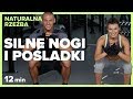 Silne nogi i poladki  12 min  naturalna rzeba  szymon ga  katarzyna kpka