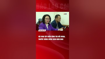 Hội nghị tập huấn công tác đối ngoại, truyền thông chính sách năm 2025 | THLC