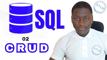 Apprendre SQL pour Débutant - 02   Manipuler les données (Créer, afficher, modifier et supprimer)