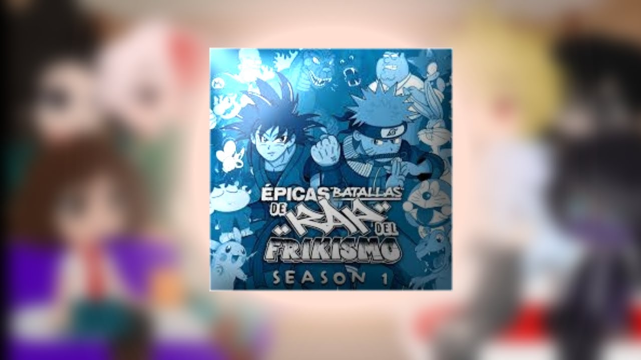 Bnha reacciona a las épicas batallas de rap del frikismo 🖤☕ (original?)