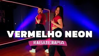 Vermelho Neon - Kweller, Enzo Cello, & Giana Mello | Rabaterapia (Coreografia)