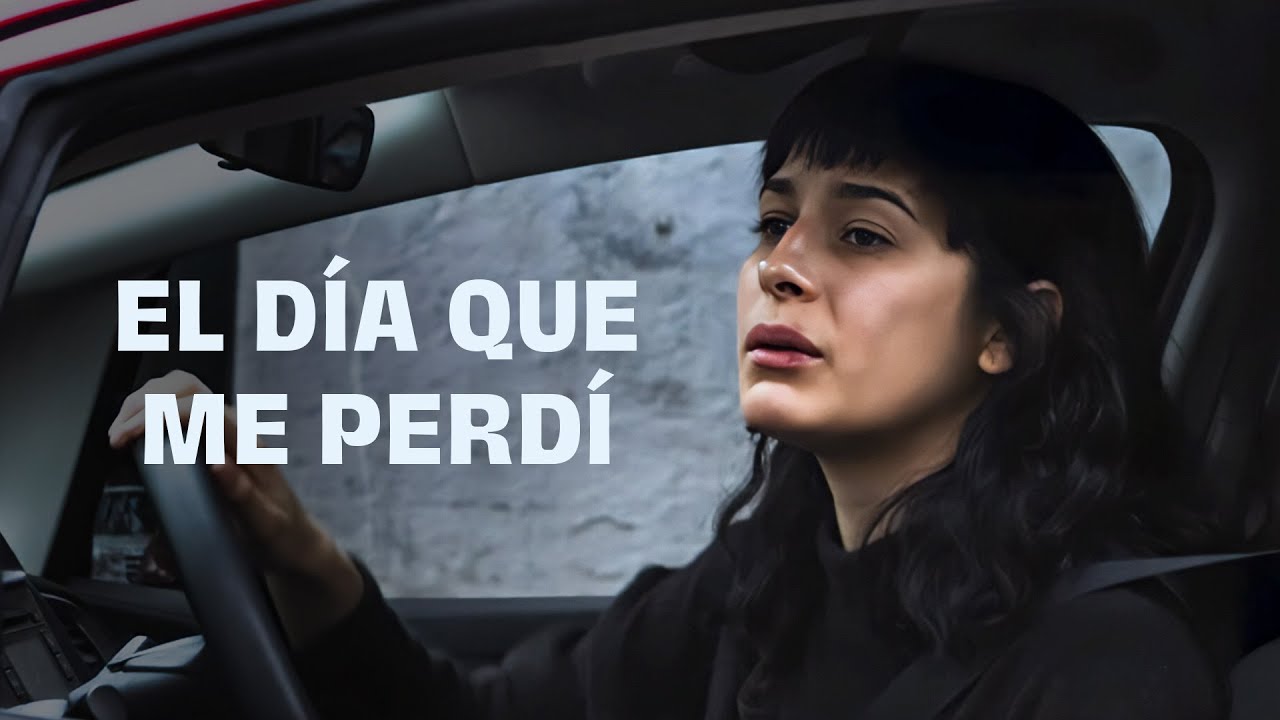 El día que me perdí | Película completa en español | Thriller