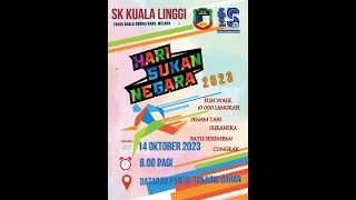 SAMBUTAN HARI SUKAN NEGARA DI SK KUALA LINGGI