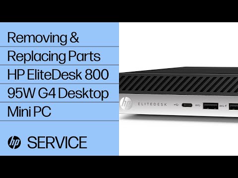 Removing & replacing parts for HP EliteDesk 800 95W G4 | HP Computer Service