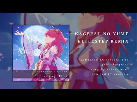 hololive | kagetsu no yume (elitestep remix)