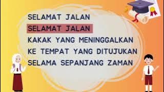 Selamat jalan Kakaku (Lagu Perpisahan dengan sound)