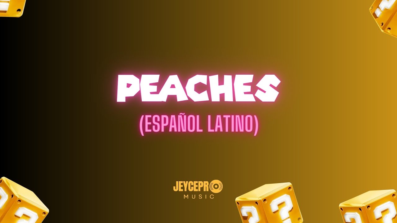 Peaches (From Super Mario Bros: La Película) – música e letra de  Bastiancortesxv