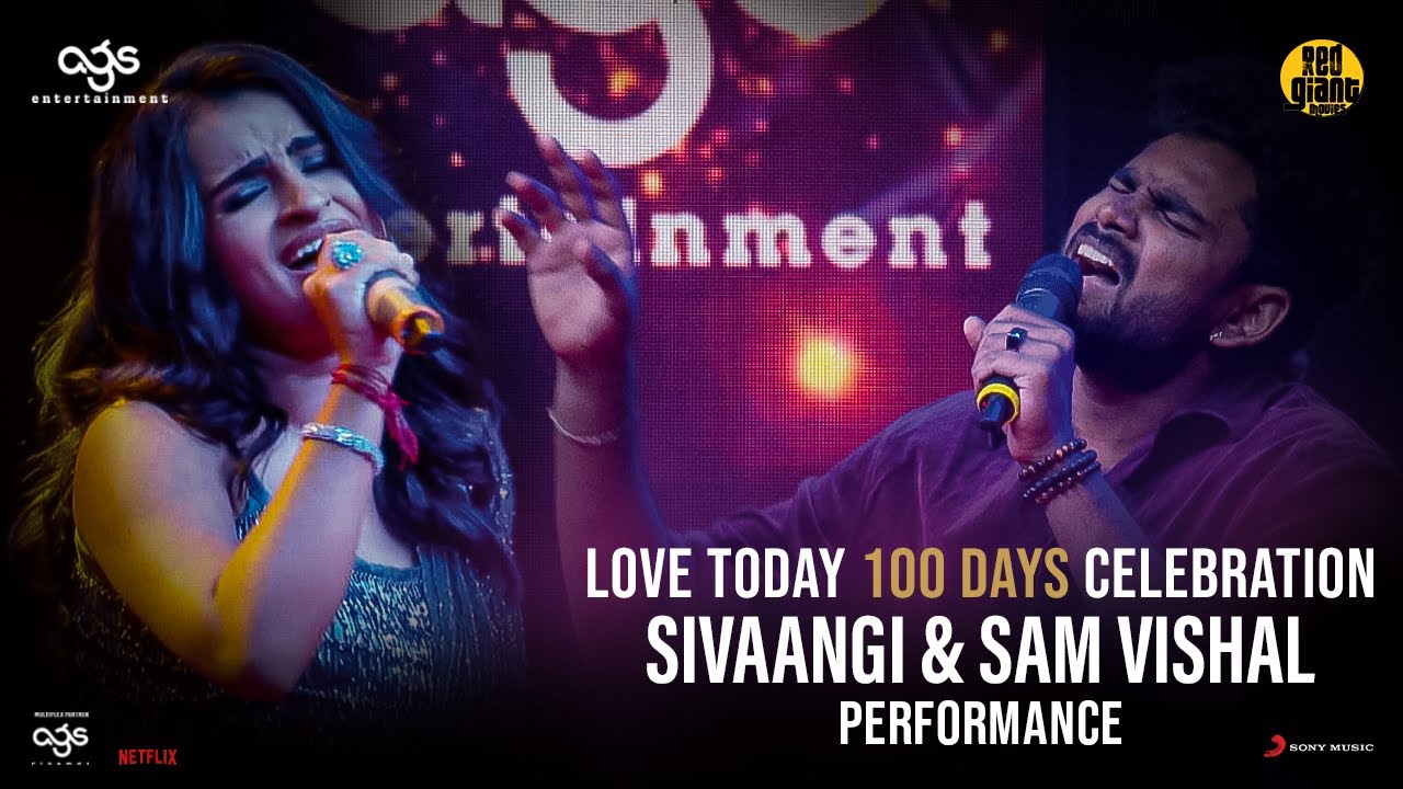 Sivaangi  Sam Vishals soul stirring performance at  LoveToday 100 Days  agsentertainment