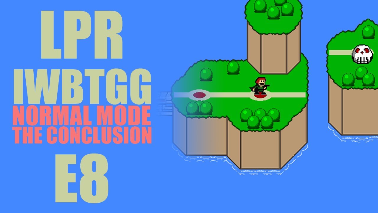 Let's Play Random: IWBTGG [Normal Mode] E8 lets play a little game
