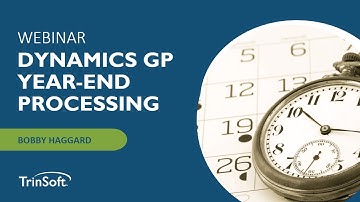 Dynamics GP Year-End Processing