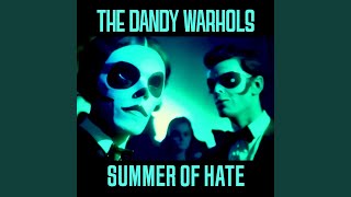 The Summer Of Hate