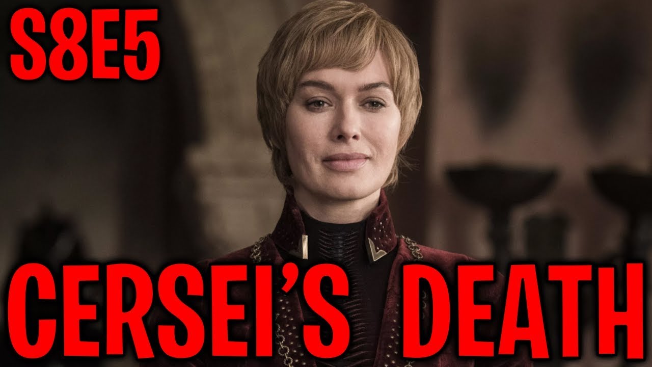 S8e5 Cersei S Death Leaked Scenes Game Of Thrones Season 8