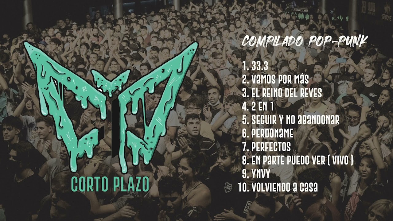 CORTO PLAZO - Compilado pop punk