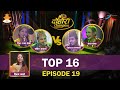 Sabin Acharya, Rita Raut Chetri VS Tara Thapa, Tekraj Bhandari |TOP - 16| EPISODE-19 DOHORI CHAMPION