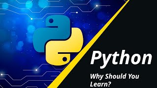 Why Learn Python First Step into Programming