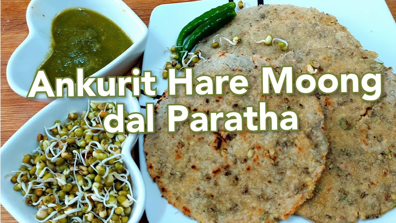 Jowar Sprouted/Ankurit Green Moong dal Paratha Gluten free Jowar flour