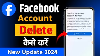 Facebook Account Delete Kaise Kare 2024 | Facebook Account Delete Kaise Kare | Fb Account Delete
