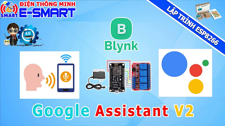 Hướng dẫn dùng blynk kết nối wifi năm 2024