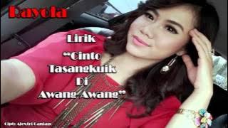 Rayola - Cinto Tasangkuik Di Awang Awang (Lirik)
