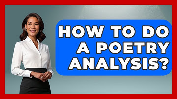 How To Do A Poetry Analysis? - The Language Library