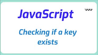 Celebrity Checking if a key exists in a JavaScript object Wealth