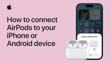 How to connect AirPods to your iPhone or Android device | Apple Support