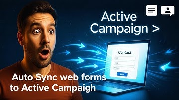 Auto-Sync Web Forms to ActiveCampaign (Complete Guide)