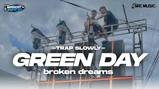 DJ GREEN DAY BOULEVARD TRAP SLOW FULL  BASS PANJANG TERBARU