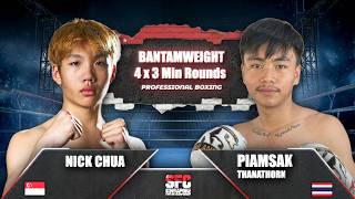 Nick Chua 🇸🇬 vs Piamsak Thanathorn 🇹🇭 | Bantamweight 4x3 Min Rounds