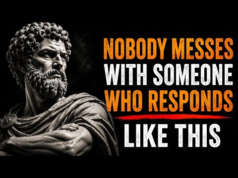 Use These 5 Responses Once… and Watch Them Go Silent | Stoicism