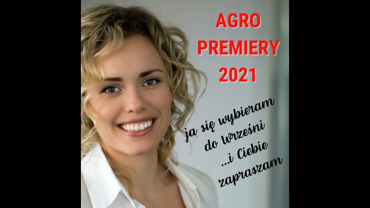 Wystawa AGRO-PREMIERY 16 do 18 czerwca