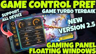 🚀 GAME TURBO CONTROL PREF 2.5 TERBARU ⚡ AUTO LANCAR Semua Device 2026 🔥