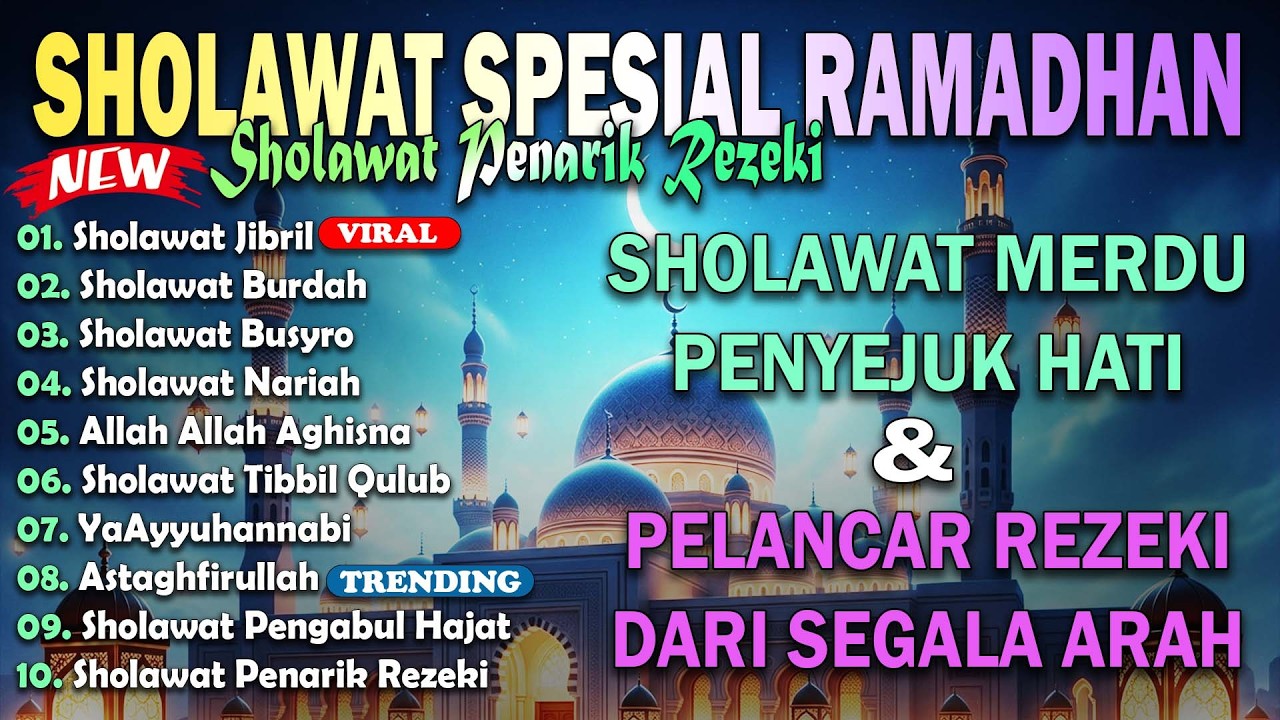 SHOLAWAT NABI TERBAIK COCOK DI PUTAR SAAT PUASA | Sholawat Spesial Ramadhan 2026 | SHOLAWAT MERDU