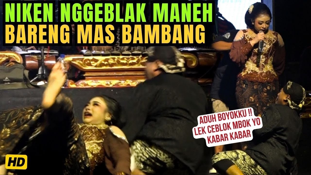 Mas Bambang Ajur Musuh Niken 👍!! Lek Arep Tibo Ora Kabar-kabar Maleh Boyok'en