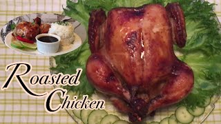 Roasted Chicken With Sauce Recipe | The Best Lechon Manok With Sauce | How to cook Roasted Chicken?