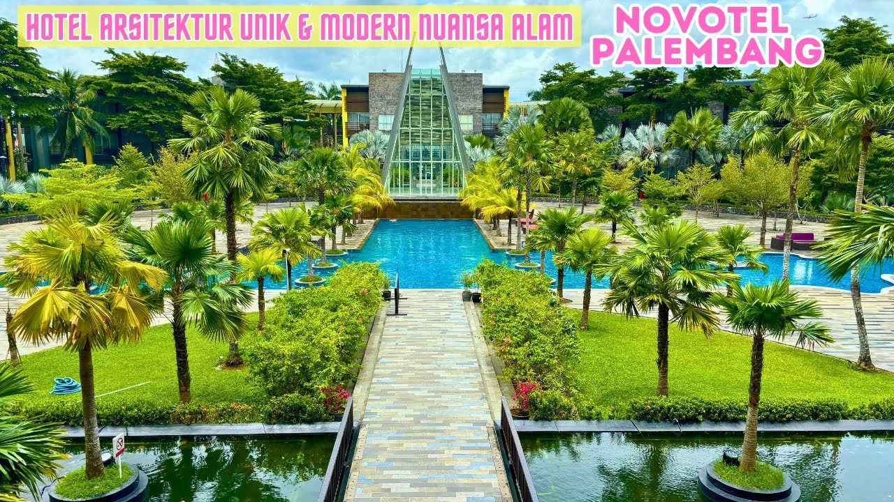 HOTEL PALEMBANG DEKAT MALL | NOVOTEL PALEMBANG