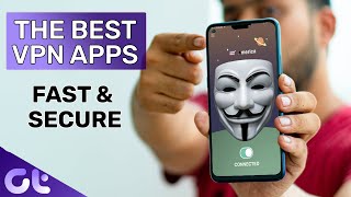 Top 3 Fast and Secure VPN Apps for Android in 2020 | Guiding Tech screenshot 2