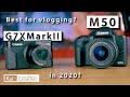 Canon M50 Vs G7XMarkII Best for Vlogging? | 2020 | KaiCreative