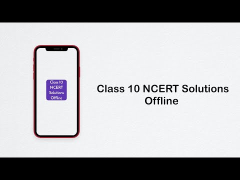 Class 10 NCERT Solutions Offline