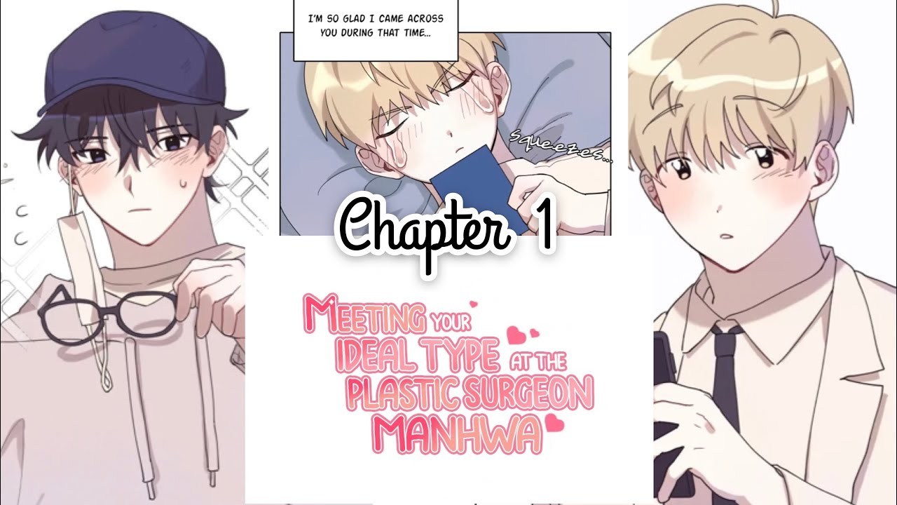 Ideal Type But Kkondae Manhwa Meeting Your Ideal Type At The Plastic Surgeon | Chapter 1 (BL Manhwa