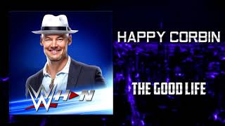 WWE: Happy Corbin - The Good Life [Entrance Theme] + AE (Arena Effects)