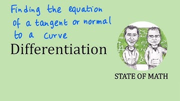Differentiation - Finding equation of tangent and normal