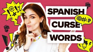 How To Swear In Spanish Learn Spanish Curse Words