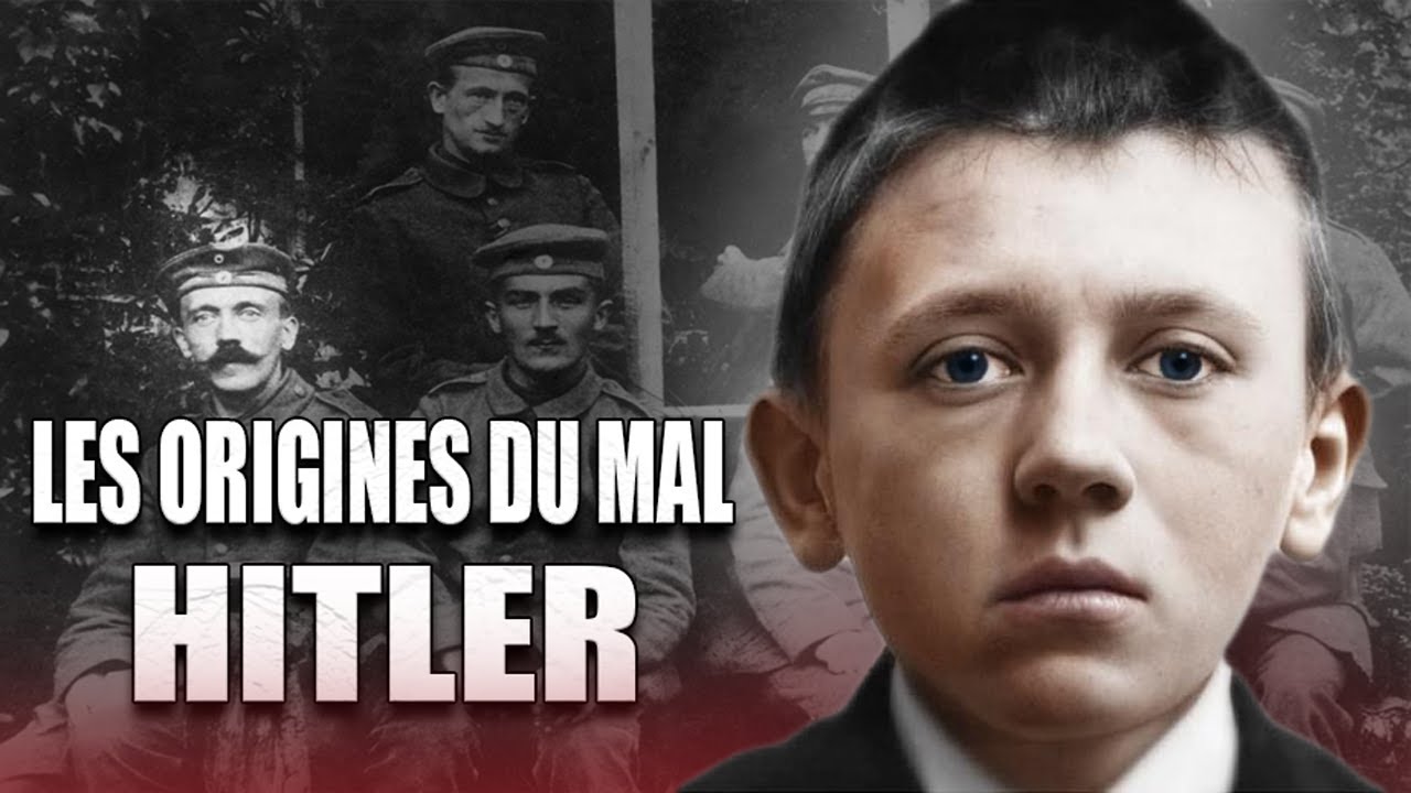 Hitler : Aux origines du mal