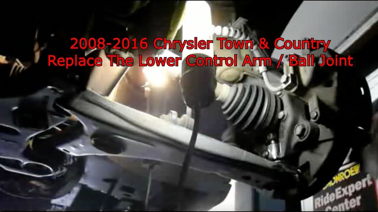 How To Replace The Lower Control Arm 2008-2016 Chrysler Town & Country
