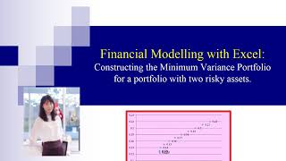 Minimum Variance Portfolio: Portfolio with two risky assets.
