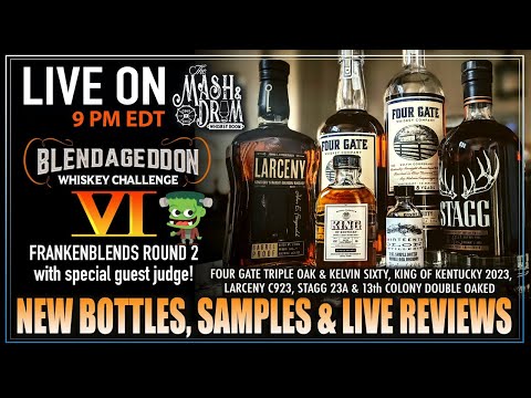 Blendageddon VI Frankenblends Round 2! Plus King of Kentucky 2023, Stagg 23A & more!
